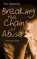 Breaking The Chains Of Abuse