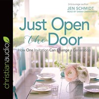 Just Open The Door Audio Book