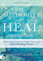Authority To Heal Dvd Study (DVD Video)