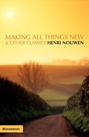 Making All Things New And Other Classics (Paperback)