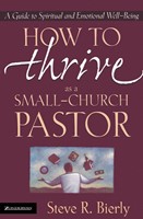 How To Thrive As A Small-Church Pastor (Paperback)