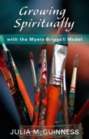 Growing Spiritually With The Myers-Briggs Model (Paperback)