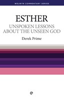 Unspoken Lessons About The Unseen God - Esther