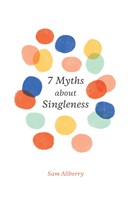 7 Myths about Singleness (Paperback)