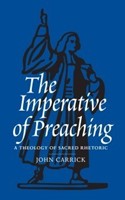The Imperative Of Preaching (Paperback)