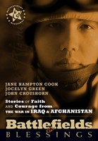 Stories Of Faith And Courage From The War In Iraq & Afghanis (Paperback)