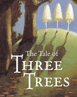 Tale Of Three Trees (Board Book)
