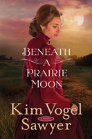 Beneath a Prairie Moon (Paperback)