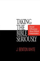 Taking the Bible Seriously (Paperback)