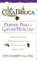 La Cura Biblica Para Perder Peso (Paperback)