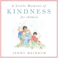 Little Moment Of Kindness For Children, A