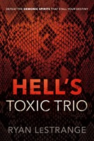 Hell's Toxic Trio (Paperback)