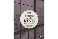 Longing for the King Bible Study Book