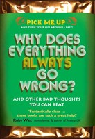 Why Does Everything Always Go Wrong? (Paperback)