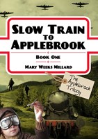 Slow Train To Applebrook (Paperback)