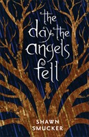 The Day The Angels Fell (Paperback)