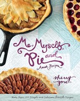 Me, Myself, And Pie (Hard Cover)