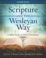 Scripture and the Wesleyan Way Leader Guide (Paperback)