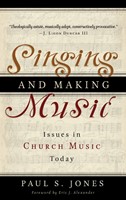 Singing and Making Music (Paperback)