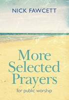 More Selected Prayers For Public Worship (Paperback)