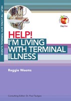 Help! I'm Living With Terminal Ilness (Paperback)
