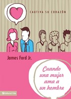 Cuando una Mujer Ama A un Hombre = When a Woman Loves a Man (Paperback)