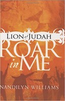 Lion Of Judah, Roar In Me (Hard Cover)