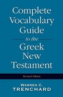 Complete Vocabulary Guide To The Greek New Testament (Hard Cover)