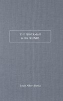 The Fishermen And His Friends (Paperback)
