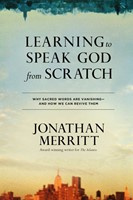 Learning to Speak God from Scratch: Why Sacred Words are Van (Paperback)