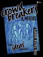 Crowd Breakers And Mixers (Paperback)