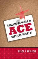 English Grammar To Ace Biblical Hebrew