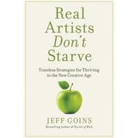 Real Artists Don't Starve (Paperback)