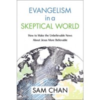 Evangelism In A Skeptical World (ITPE)