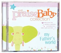 Praise Baby: My Father's World CD