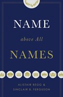 Name above All Names (Paperback)
