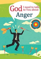 God, I Need To Talk To You About Anger (Paperback)