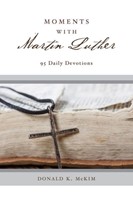 Moments With Martin Luther (Paperback)