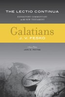 Galatians: The Lectio Continua Expository Commentary (Hard Cover)
