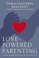 Love-Powered Parenting (Hard Cover)