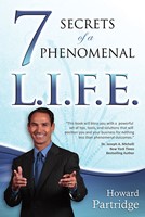 7 Secrets To A Phenomenal L.I.F.E. (Paperback)