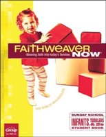 FaithWeaver Now Toddlers Student Book, Fall 2018 (Paperback)