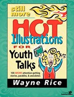 Still More Hot Illustrations For Youth Talks (Paperback)