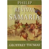 Philip And The Revival In Samaria (Paperback)