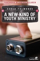 New Kind Of Youth Ministry, A (Paperback)