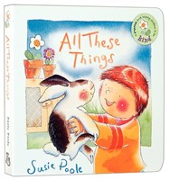 All These Things (Board Book)