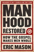 Manhood Restored (Paperback)