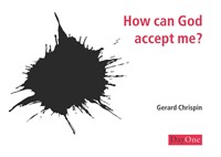 How can God accept me? (Tracts)