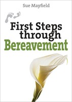 First Steps Through Bereavement (Paperback)