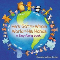 He's Got The Whole World In His Hands (Board Book)